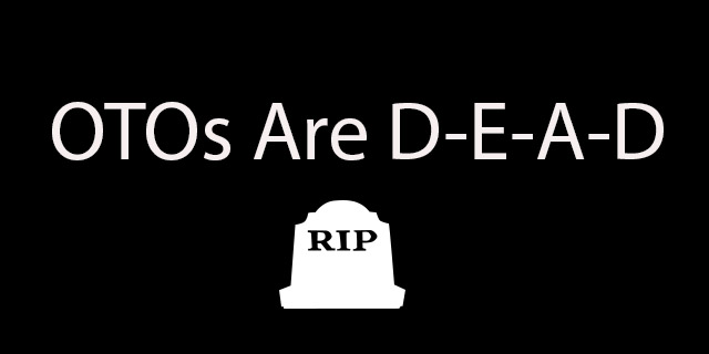 otos are dead