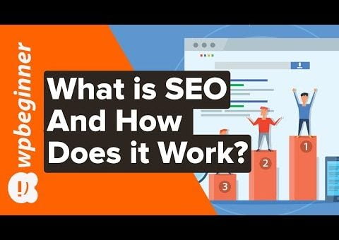 What is SEO and How Does it Work? (2020)