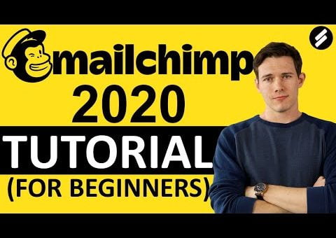 MAILCHIMP TUTORIAL 2020 –  Email Marketing step by Step for Beginners