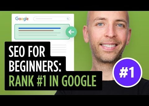 SEO for Beginners: Rank #1 In Google in 2020