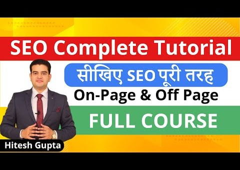 SEO Tutorial For Beginners In Hindi Step By Step | Search Engine Optimization Complete Course