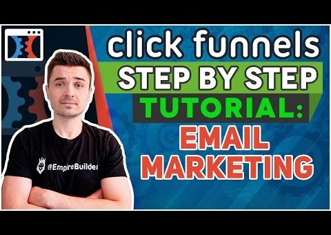 How to Make Money With Clickfunnels Email Marketing | Step by Step Tutorial for 2021