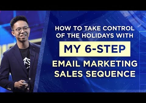 Take Control of the Holidays w/ My 6-Step Email Marketing Sales Sequence | Joshua Chin, AWasia 2019