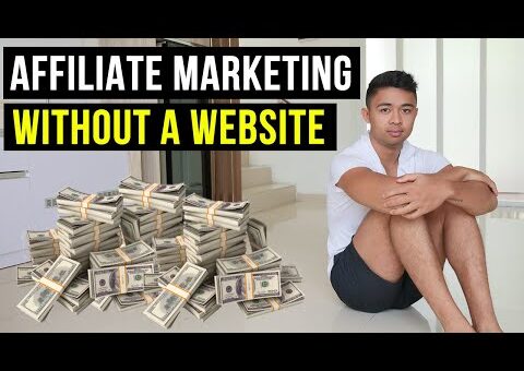 Affiliate Marketing Without a Website 2021 (Step by Step)