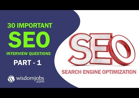 TOP 15 Search Engine Optimization (SEO) Interview Questions and Answers 2019 Part-1 | WisdomJobs