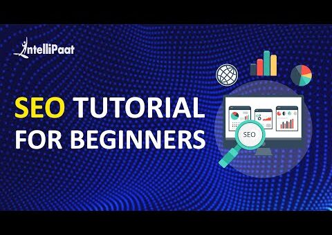 SEO Tutorial for Beginners | SEO Tutorial | SEO Course | Search Engine Optimization | Intellipaat