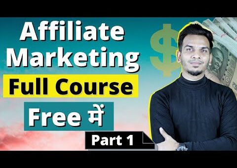 Free AFFILIATE MARKETING Course in Hindi by Satish K Videos X @Pritam Nagrale | Part 1