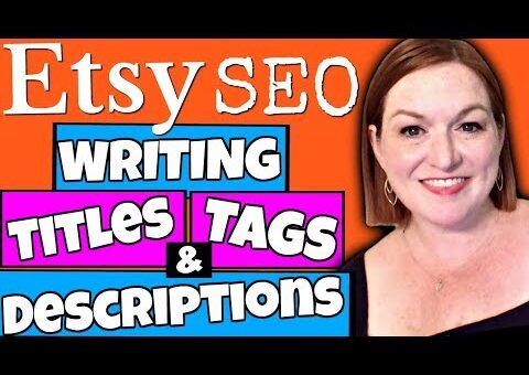 Etsy SEO – Write Title, Tags, Description, Attributes For Search Engine Optimization 2018