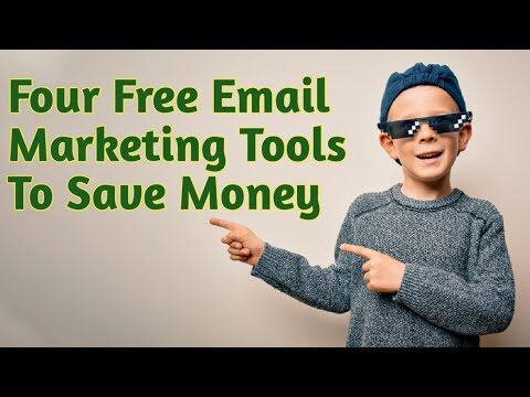 Four Free Email Marketing Tools To Save Money