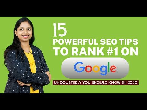 SEO Search Engine Optimization: 15 Powerful Tips On How To Rank Higher #1 On Google (2020 & Beyond)