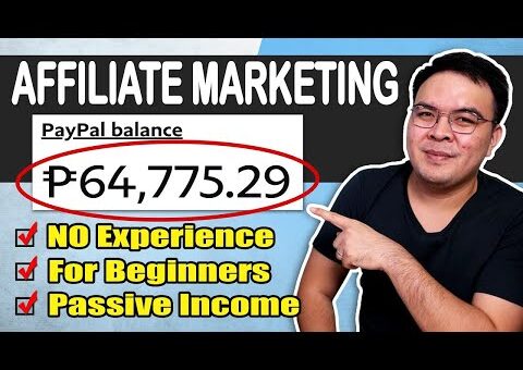 Paano Kumita sa Affiliate Marketing for Beginners – Tagalog Tutorial