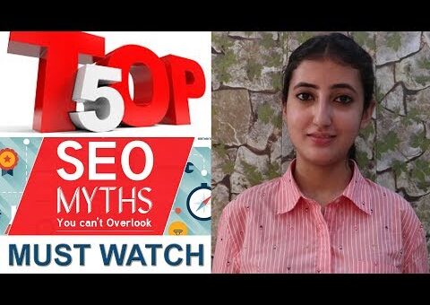 Top 5 SEO MYTHS 2019 | Search Engine Optimization Myths In Hindi