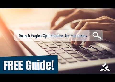SEO Tutorial for Church/Ministry Websites: Search Engine Optimization
