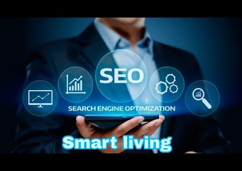 SEO Search Engine Optimization | what is SEO? How does it works? Learn SEO in 2022 | Smart living