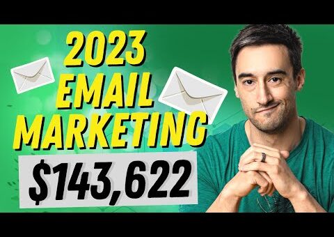 THIS 2023 email marketing strategy made me over $143,622