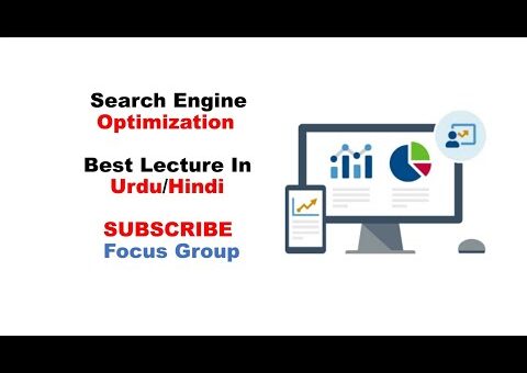 What is Search Engine Optimization (SEO) || Lecture in Urdu/Hindi