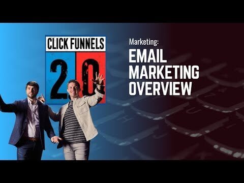 Email Marketing Overview in ClickFunnels 2.0