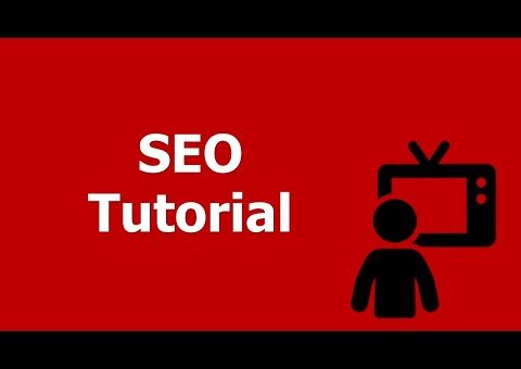 SEO Tutorial & Guide for 2017 – Search Engine Optimization Todos