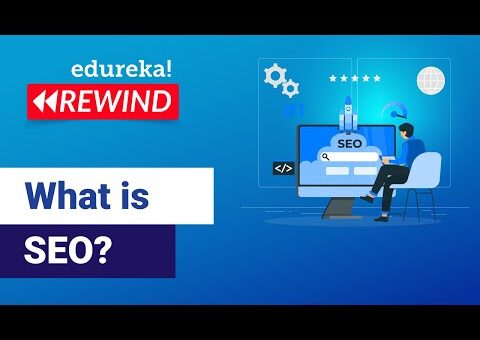 What is SEO? | Search Engine Optimization Explained | Edureka | Digital Marketing Rewind -2