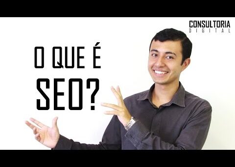 O que é SEO? (Search Engine Optimization)
