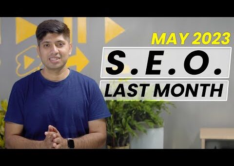 SEO Last Month May 2023 | Latest Updates From Google Search, Google Ads, and Bing in Hindi