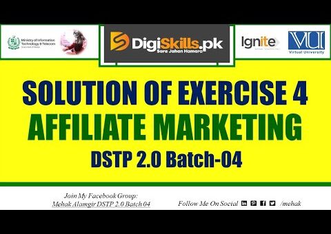 affiliate marketing exercise 4 | dstp 2.0 batch 04 affiliated marketing exercise 4 solution