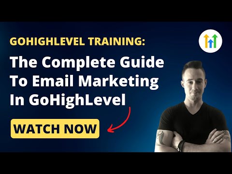 ✅GoHighLevel Tutorial✅ The Complete Guide To Email Marketing In GoHighLevel