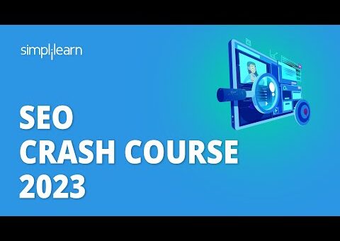 🔥 SEO Crash Course 2023 | Search Engine Optimization Course 2023 | SEO Course 2023 | Simplilearn