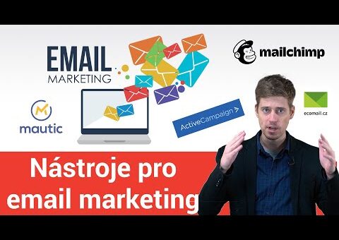 Jaké marketingové nástroje pro email marketing?