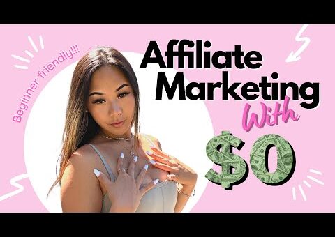 How To Start Affiliate Marketing With NO Money & NO Experience! (Full Tutorial for Beginners)