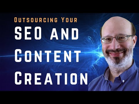 Outsourcing Your Search Engine Optimization & Content Creation