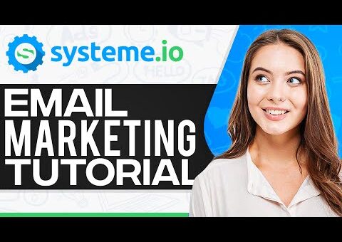 Systeme.io Email Marketing Tutorial 2024: How To Send Emails Using Systeme.io