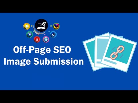 Image Submission – Search Engine Optimization – Off Page SEO Tutorial