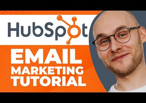 HubSpot Email Marketing Tutorial (Step-by-step)