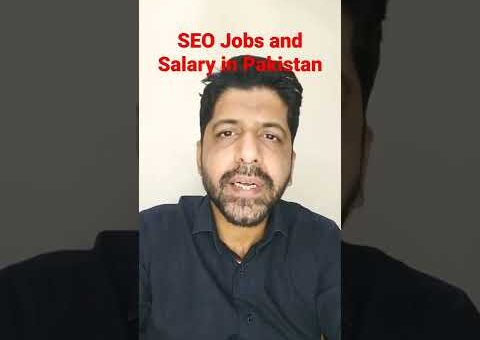 #SEO Search Engine Optimization #Jobs and Salaries in #Pakistan – IT Industry – Software House