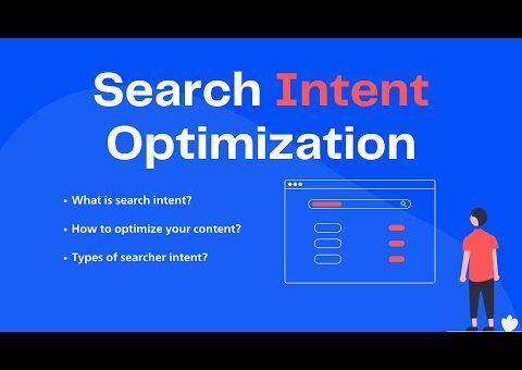 How to Optimize for Search Intent? Search Engine Optimization