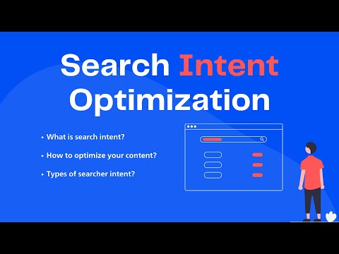 How to Optimize for Search Intent? Search Engine Optimization