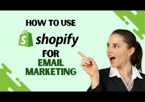 How to Use Shopify for Email Marketing (Complete Guide 2023)