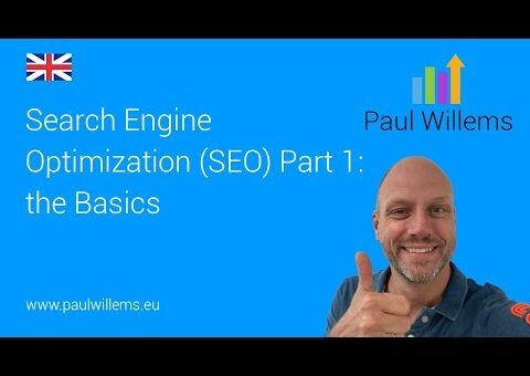 Search Engine Optimization (SEO) Part 1: SEO, the Basics.