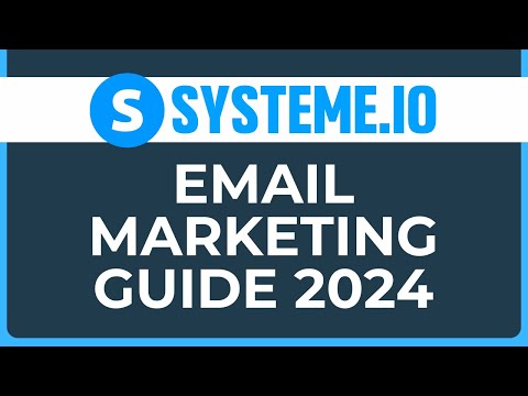 Ultimate Guide to Systeme.io Email Marketing 2024