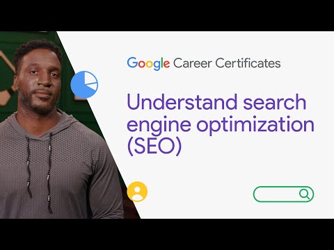 Understand search engine optimization (SEO) | Google Digital Marketing & E-commerce Certificate