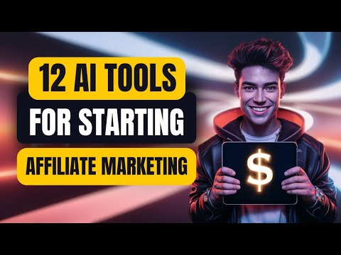 Start Affiliate Marketing using these 12 AI Tools in 2025