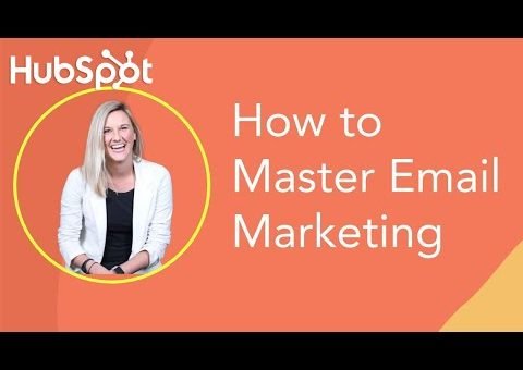 How to Master Email Marketing